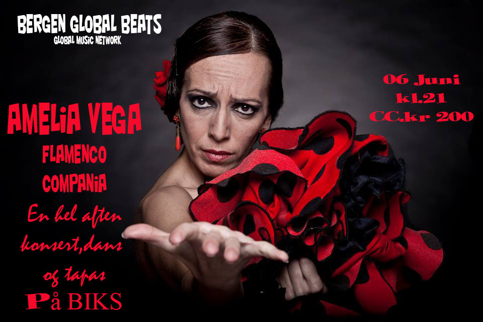 You are currently viewing Bergen Global Beats og Flamenco Talento presenterer: Amelia Vega Flamenco Compania
